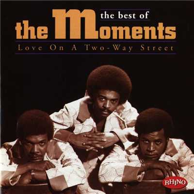 Love On A Two-Way Street/The Moments