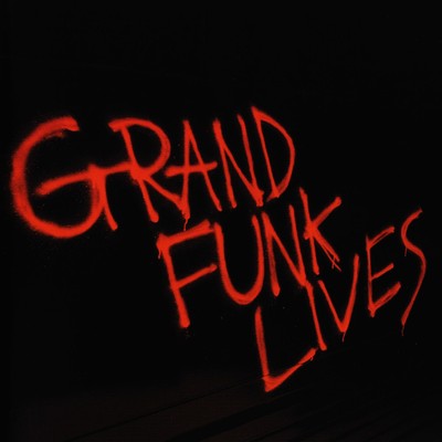 アルバム/Grand Funk Lives/グランド・ファンク・レイルロード