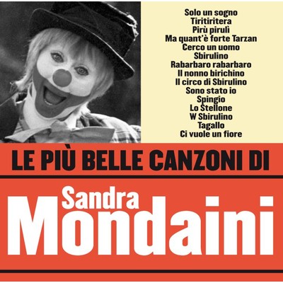 Il circo di Sbirulino/Sandra Mondaini