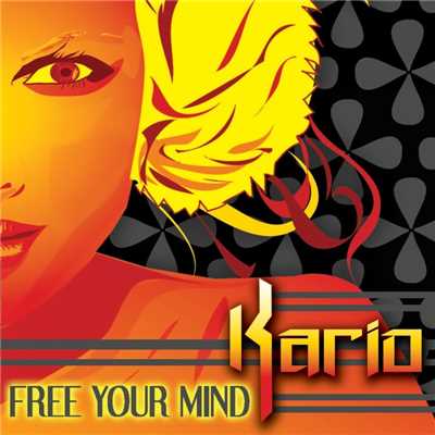 Free Your Mind/Kario
