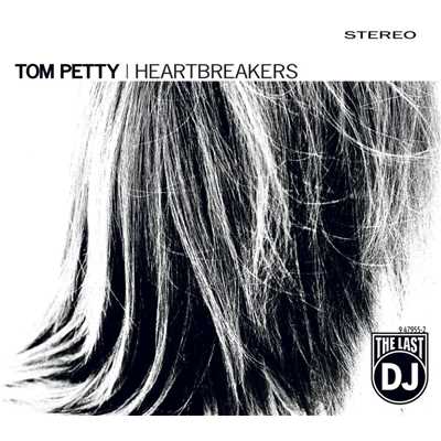 アルバム/The Last DJ/Tom Petty And The Heartbreakers