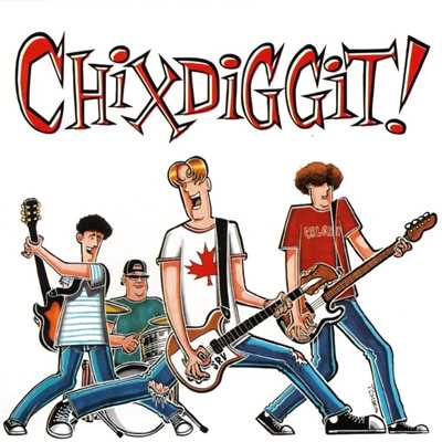 Toilet Seat's Coming Down/Chixdiggit