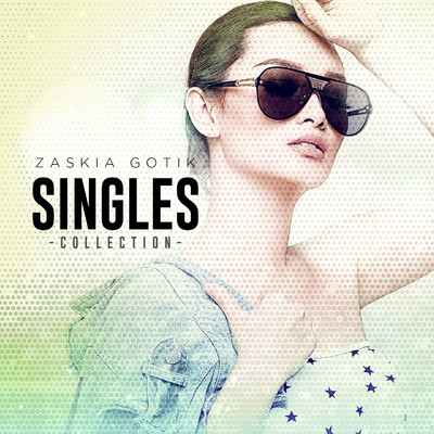 Singles Collection/Zaskia Gotik