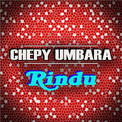 Getar-Getar Cinta/Chepy Umbara