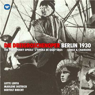 Kurt Weill: Die Dreigroschenoper (Berlin, 1929)/Lotte Lenya