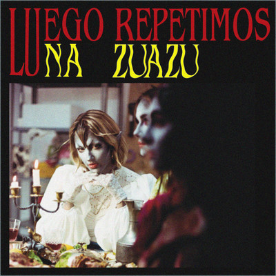 シングル/Luego Repetimos/Luna Zuazu