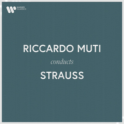 アルバム/Riccardo Muti Conducts Johann Strauss II/Riccardo Muti