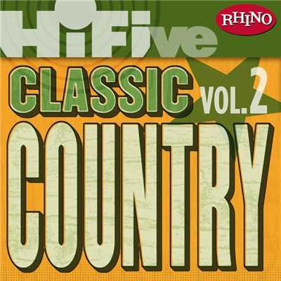 Rhino Hi-Five: Classic Country Hits [Vol. 2]/Various Artists