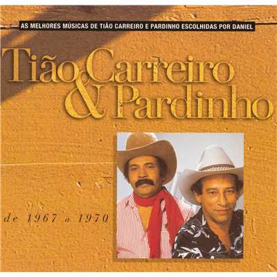 アルバム/Selecao de Sucessos 1967 - 1970/Tiao Carreiro & Pardinho