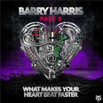 アルバム/What Makes Your Heartbeat Faster (Part 2)/Barry Harris