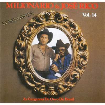 Volume 14 ( Lembranca)/Milionario & Jose Rico