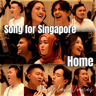 シングル/Song For Singapore, Home/The Island Voices