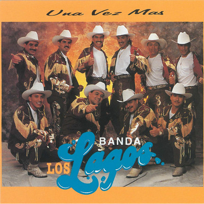 アルバム/Una Vez Mas (Clean)/Banda Los Lagos