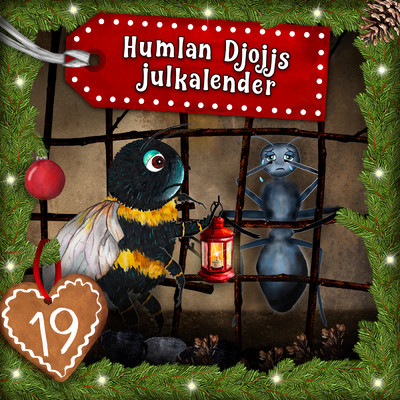 アルバム/Humlan Djojjs Julkalender (Avsnitt 19)/Humlan Djojj／Julkalender／Staffan Gotestam