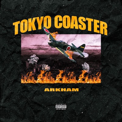 TOKYO COASTER/ARKHAM