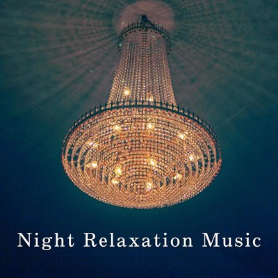 アルバム/Night Relaxation Music/Eximo Blue
