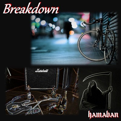 Breakdown/hamaban