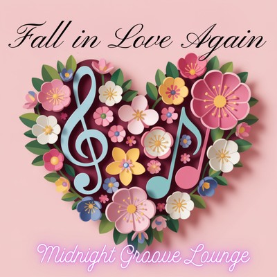 シングル/Fall in Love Again/Midnight Groove Lounge