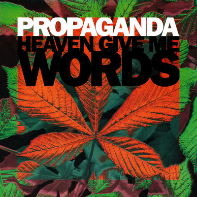 Heaven Give Me Words (featuring William Orbit／Honey In Heaven)/Propaganda