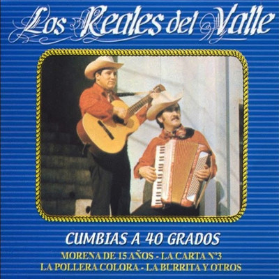 Cumbias A 40 Grados (Remastered)/Los Reales Del Valle