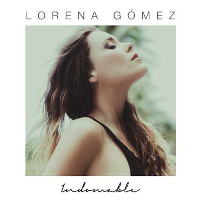 シングル/Indomable/Lorena Gomez