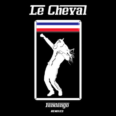 Fandango (Hugel Remix)/Le Cheval