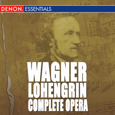 Lohengrin: Act 1: Vorspiel ／ Prelude/Solisten der Wiener Staatsoper／Otto von Rohr