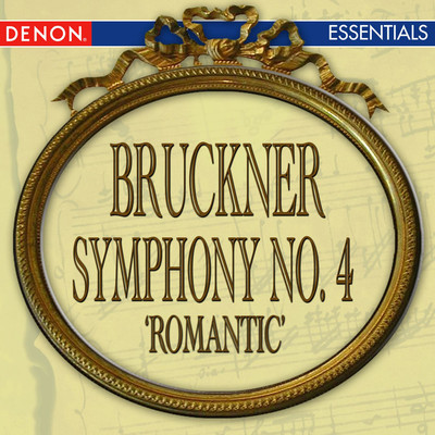 Bruckner: Symphony No. 4 ”Romantic”/アントン・ブルックナー／Moscow RTV Large Symphony Orchestra Guennadi Rosdhestvenski／USSR Ministry of Culture Symphony Orchestra