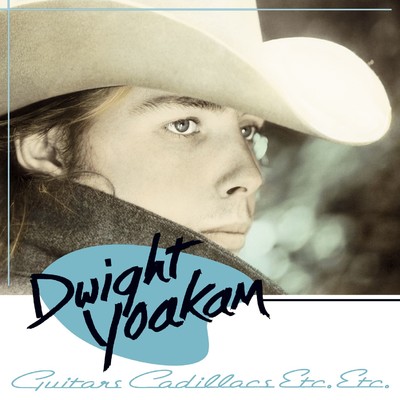 Heartaches by the Number (2006 Remaster)/Dwight Yoakam