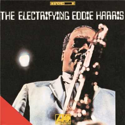 The Electrifying Eddie Harris/Eddie Harris