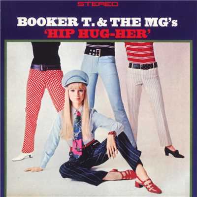 アルバム/Hip Hug-Her/Booker T. & The MG's