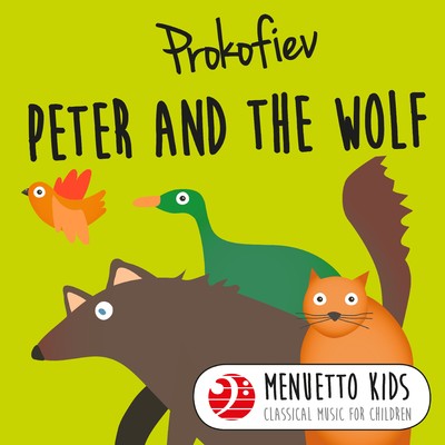 Prokofiev: Peter and the Wolf, Op. 67 (Menuetto Kids - Classical Music for Children)/Luxemburg Radio Symphony Orchestra & Leopold Hager & Edward Armstrong