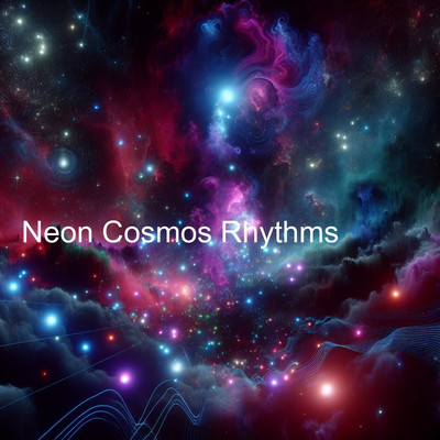 Neon Cosmos Rhythms/Nick Pulse Mastermind