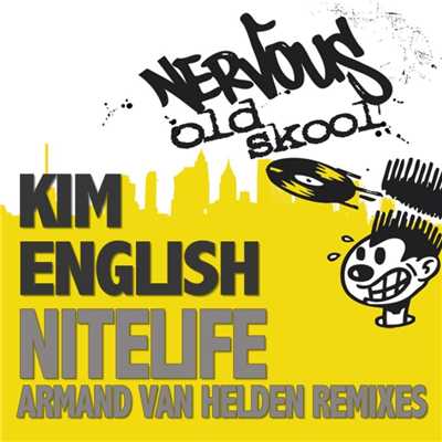 Nitelife - Armand Van Helden Remixes/Kim English