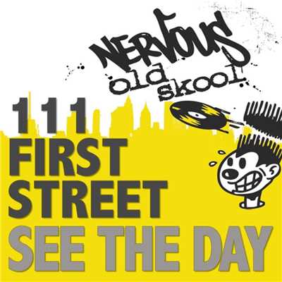 シングル/See The Day (Vicious Dub)/111 First Street