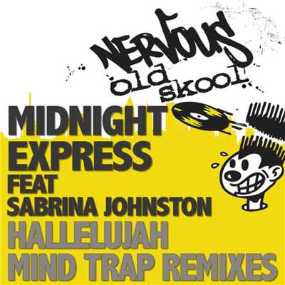 Hallelujah feat. Sabrina Johnston - Mind Trap Remixes/Midnight Express