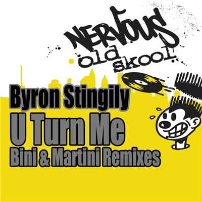 アルバム/U Turn Me [Bini & Martini Remixes]/Byron Stingily