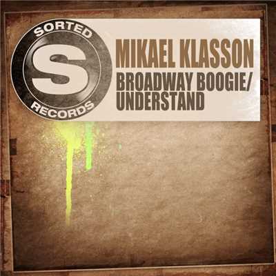 Broadway Boogie (Original Mix)/Mikael Klasson