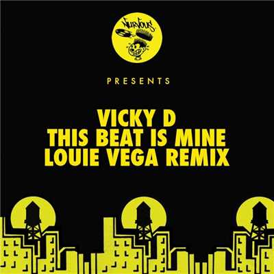 This Beat Is Mine (Louie Vega Remix)/Vicky D