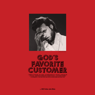 アルバム/God's Favorite Customer/Father John Misty