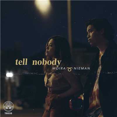 Tell Nobody/Moira Dela Torre & Nieman