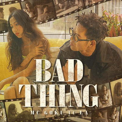 シングル/Bad Thing (feat. LA)/MC Goku