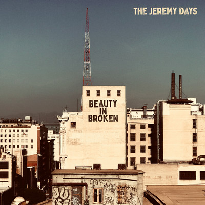 シングル/Beauty In Broken/The Jeremy Days