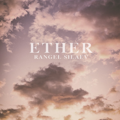 シングル/ETHER/Rangel Silaev