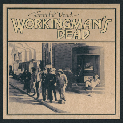 アルバム/Workingman's Dead (2023 Mickey Hart Mix)/Grateful Dead