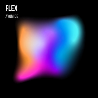 Flex/Ayomide