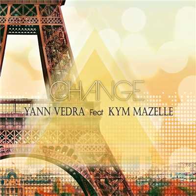 Change (feat. Kym Mazelle)/Yann Vedra