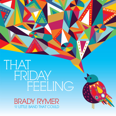 Roads/Brady Rymer and the Little Band That Could