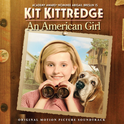 Kit Kittredge: An American Girl (Original Motion Picture Soundtrack)/Various Artists