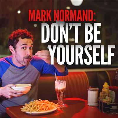 Dating's Weird, Huh？/Mark Normand